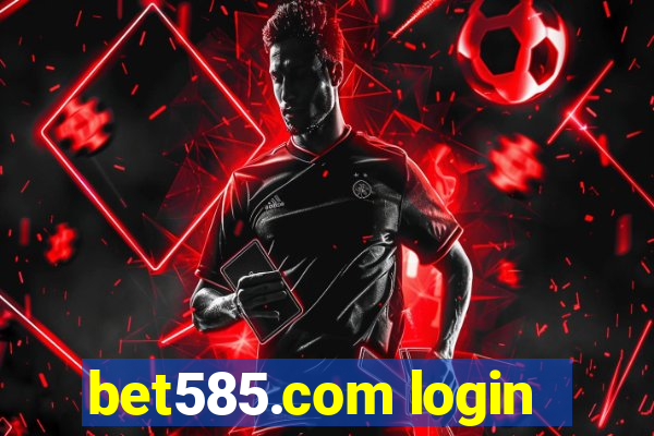 bet585.com login